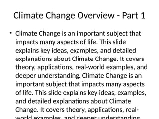 Comprehensive Climate Change Overview: Theory, Applications, and Real ...