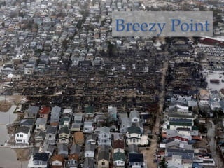 Breezy Point
 