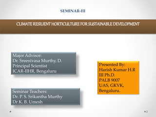 Climate resilient horticulture for sustainable development: Adaptation ...