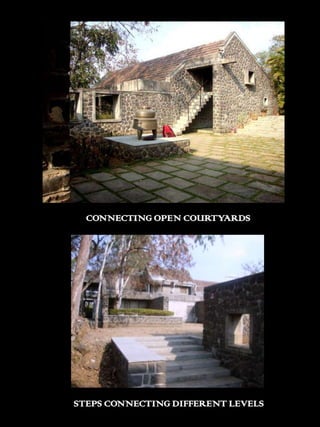 CONNECTING OPEN COURTYARDS




STEPS CONNECTING DIFFERENT LEVELS
 