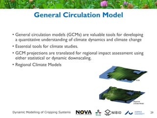 General Circulation Model
• General circulation models (GCMs) are valuable tools for developing
a quantitative understanding of climate dynamics and climate change
• Essential tools for climate studies.
• GCM projections are translated for regional impact assessment using
either statistical or dynamic downscaling.
• Regional Climate Models
29
 