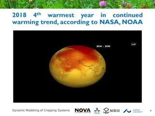 2018 4th warmest year in continued
warming trend, according to NASA, NOAA
4
 