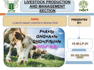 Adil Rasool Climate Smart Livestock Production, by Dr Adil Rasool Paray | PPTX