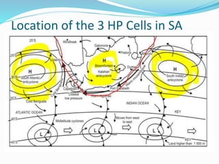 Location of the 3 HP Cells in SA
 