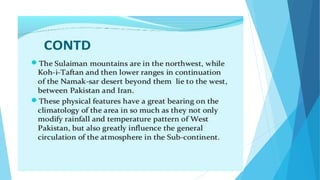 Climate zones of pakistan A Lecture By Mr Allah Dad Khan Former DG ...