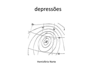 depressõesHemisfério Norte