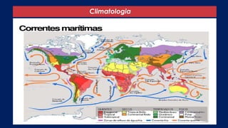 Climatologia
 