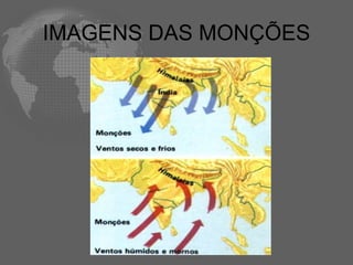 IMAGENS DAS MONÇÕES 