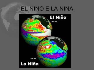 EL NINO E LA NINA 