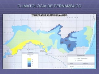 CLIMATOLOGIA DE PERNAMBUCO 