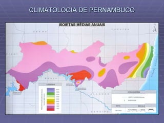 CLIMATOLOGIA DE PERNAMBUCO 