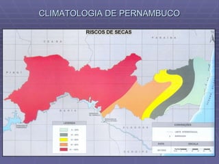 CLIMATOLOGIA DE PERNAMBUCO 