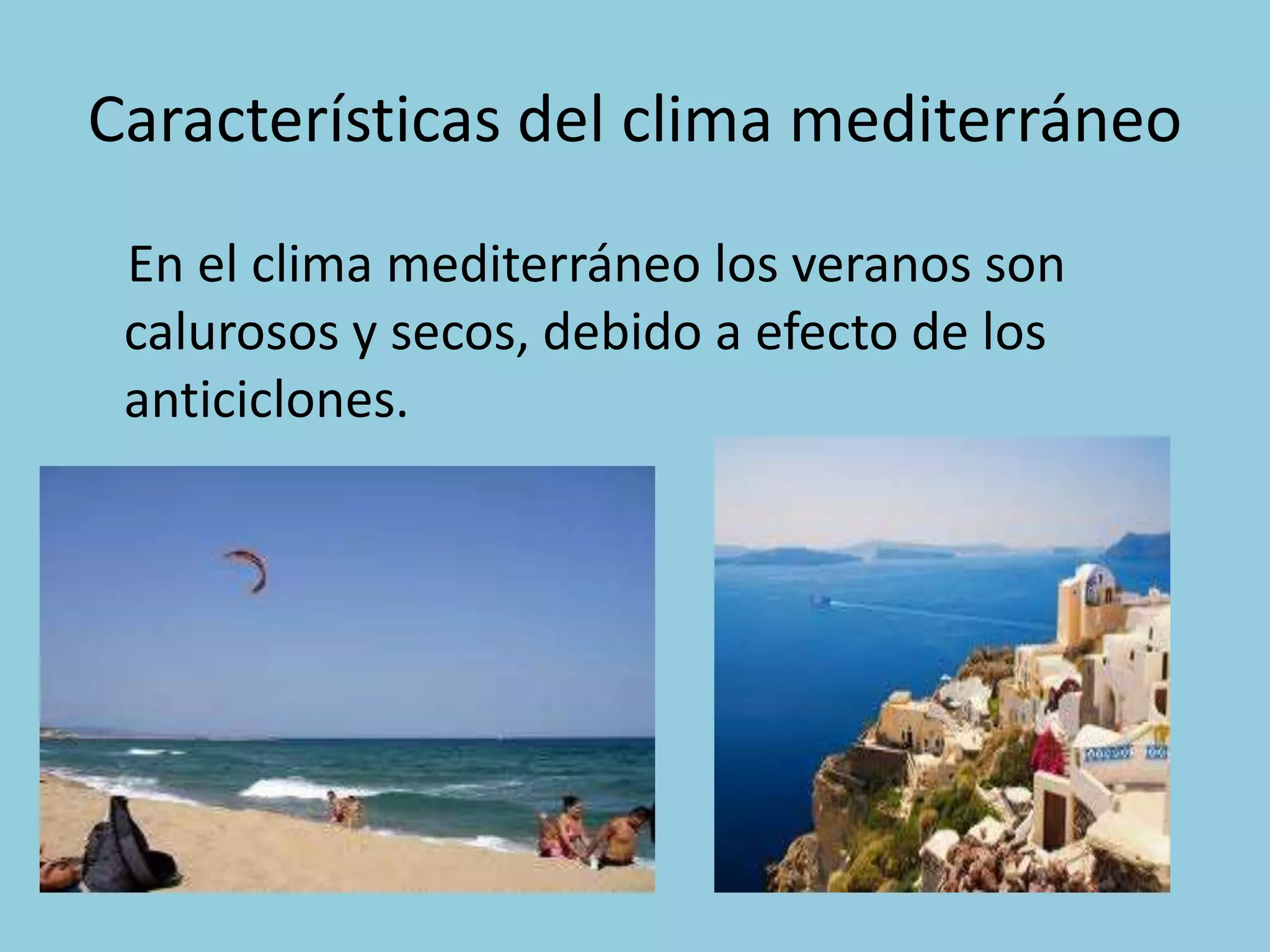 Clima y Paisaje Mediterraneo | PPT | Descarga Gratuita