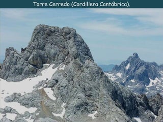 Torre Cerredo (Cordillera Cantábrica). 
 