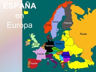 ESPAÑA
en
Europa

 