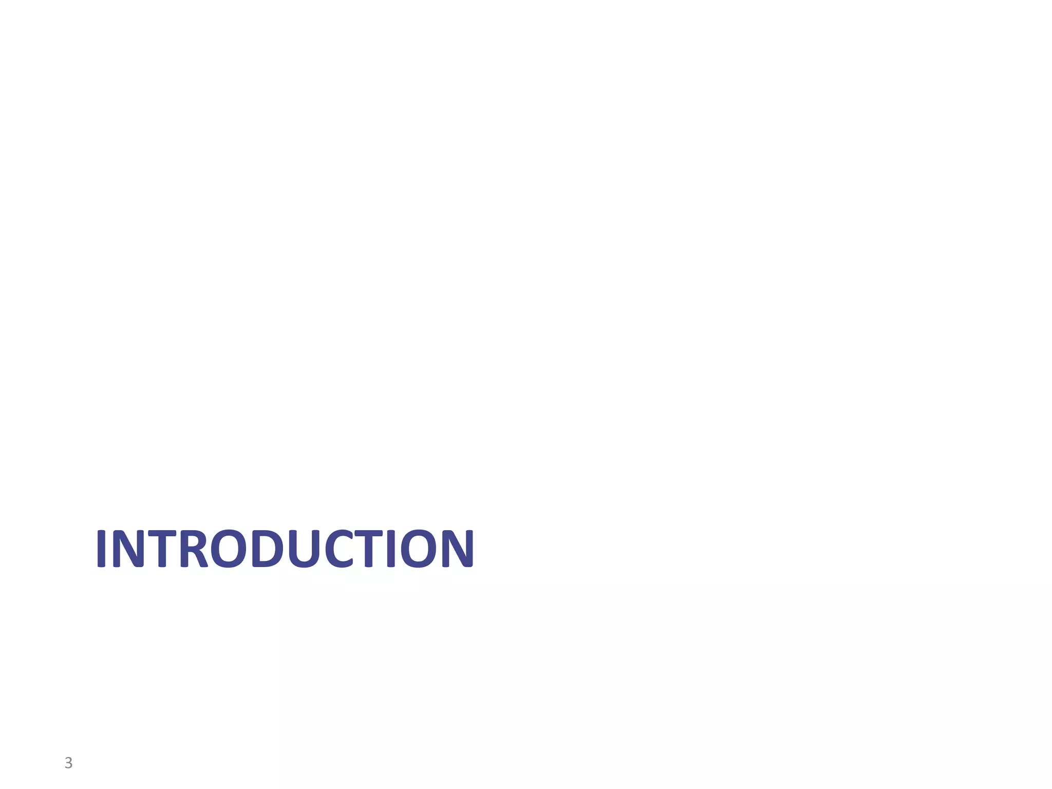 INTRODUCTION


3
 