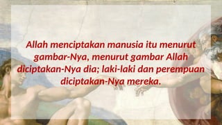 Manusia: Diciptakan Menurut Gambar Allah | PPTX