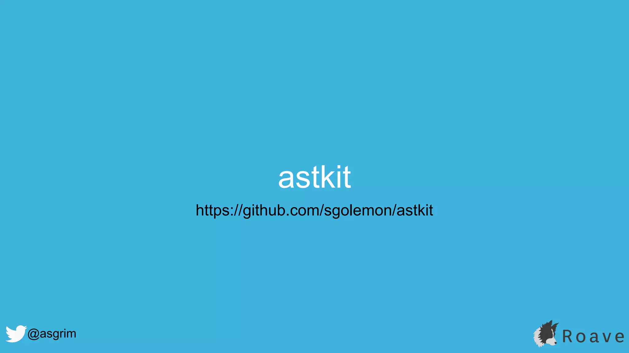 @asgrim
astkit
https://github.com/sgolemon/astkit
 