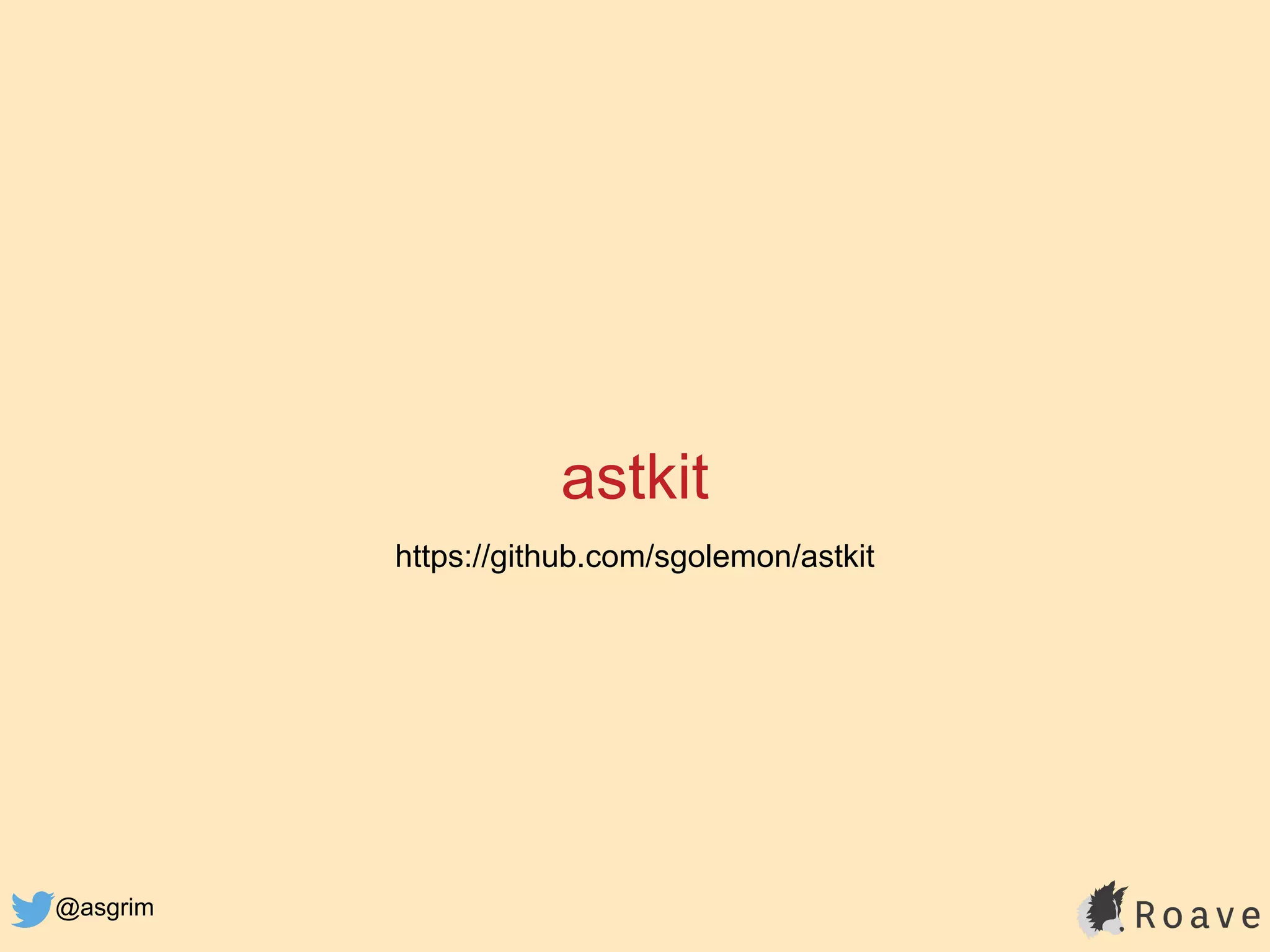 @asgrim
astkit
https://github.com/sgolemon/astkit
 