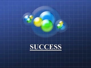 SUCCESS
 