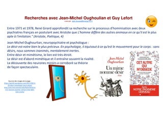 Recherches avec Jean-Michel Oughoulian et Guy Lefort
vues par alain.ducass@energeTIC.fr
Entre 1971 et 1978, René Girard ap...