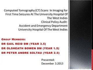 G ROUP M EMBERS :
DR GAIL REID DM (YEAR 3.5)
DR OLSHEATH BOWEN DM (YEAR 1.5)
DR PETER ANDRE SOLTAU (YEAR 2.5)

 