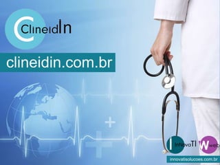 clineidin.com.br
innovatisolucoes.com.br
 