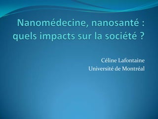 Céline Lafontaine
Université de Montréal
 