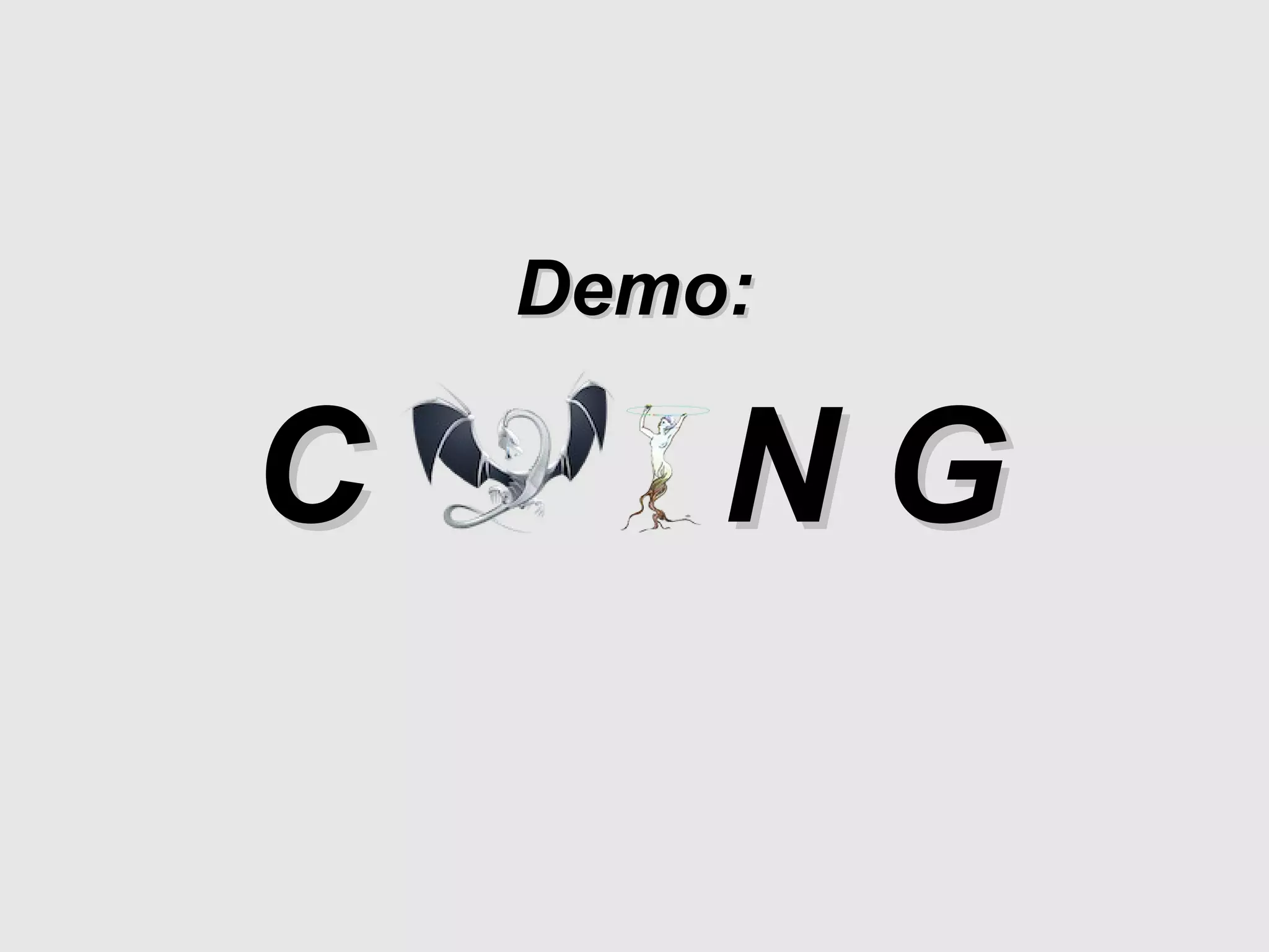 Demo:Demo:
C N GC N G
 