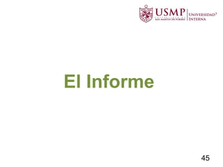 El Informe
45
 