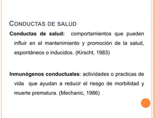 Modelo BiopsicosocialCaracterísticas de la Salud:No puede ser absoluto, completo o permanenteNo existe límite definido y drástico entre salud y enfermedadSalud implica: percepción y creencia de bienestar, funcionalidad orgánica e integración bio-psico-social