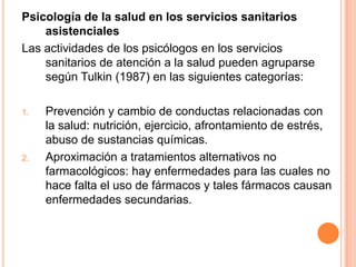 Algunos Modelos Generales en Psicología de la SaludExisten otros planteamientos y modelos más generales de la salud y enfermedad propuestos desde una perspectiva biopsicosocial. Algunos se exponen a continuación.Modelo de disregulación de SchwartzEl cerebro es el órgano rector de la autorregulación del organismo en sus relaciones con el medio ambiente externo e interno mediante el feedback de los diferentes órganos corporales.