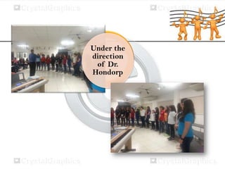 Under the
direction
of Dr.
Hondorp

 