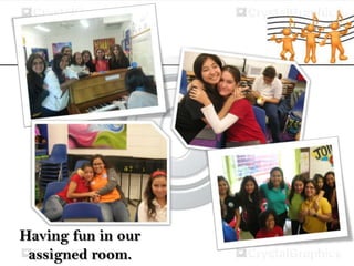 Having fun in our
assigned room.

 