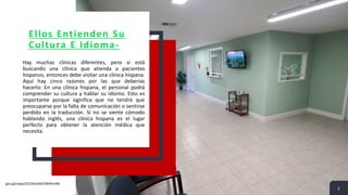 Ellos Entienden Su
Cultura E Idioma-
2
goo.gl/maps/5CGtkVd4d23WdhmR6
Hay muchas clínicas diferentes, pero si está
buscando...