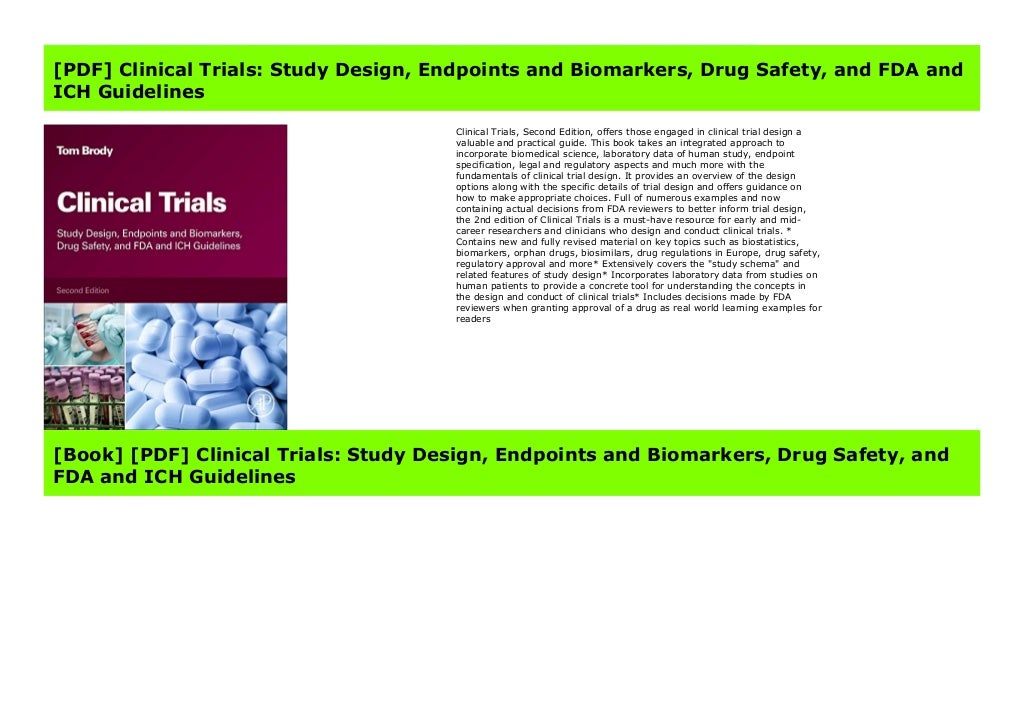 [PDF] Clinical Trials Study Design, Endpoints and Biomarkers, Drug