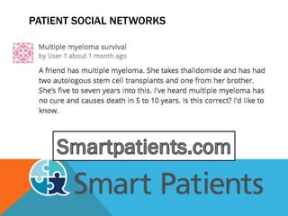PATIENT SOCIAL NETWORKS
 