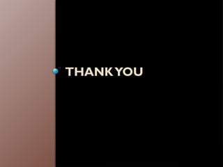 THANKYOU
 