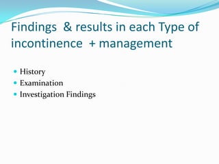 Clinical approach to urinary incontinence | PPTX