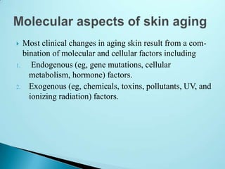 Clinical aspects and molecular diagnostics of skin aging | PPTX