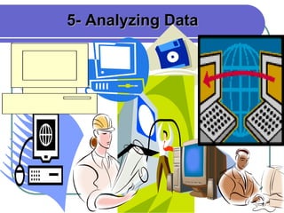 41
5- Analyzing Data
 