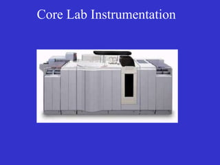 Core Lab Instrumentation
 