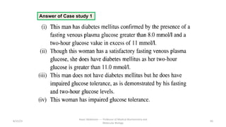 8/15/23 50
Aaser Abdelazim ---- Professor of Medical Biochemistry and
Molecular Biology
Answer of Case study 1
 
