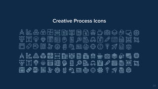 Creative Process Icons
34
 