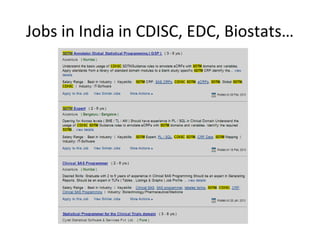 Jobs in India in CDISC, EDC, Biostats…
 