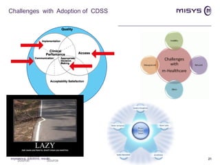 Challenges  with  Adoption of  CDSS experience, solutions, results 