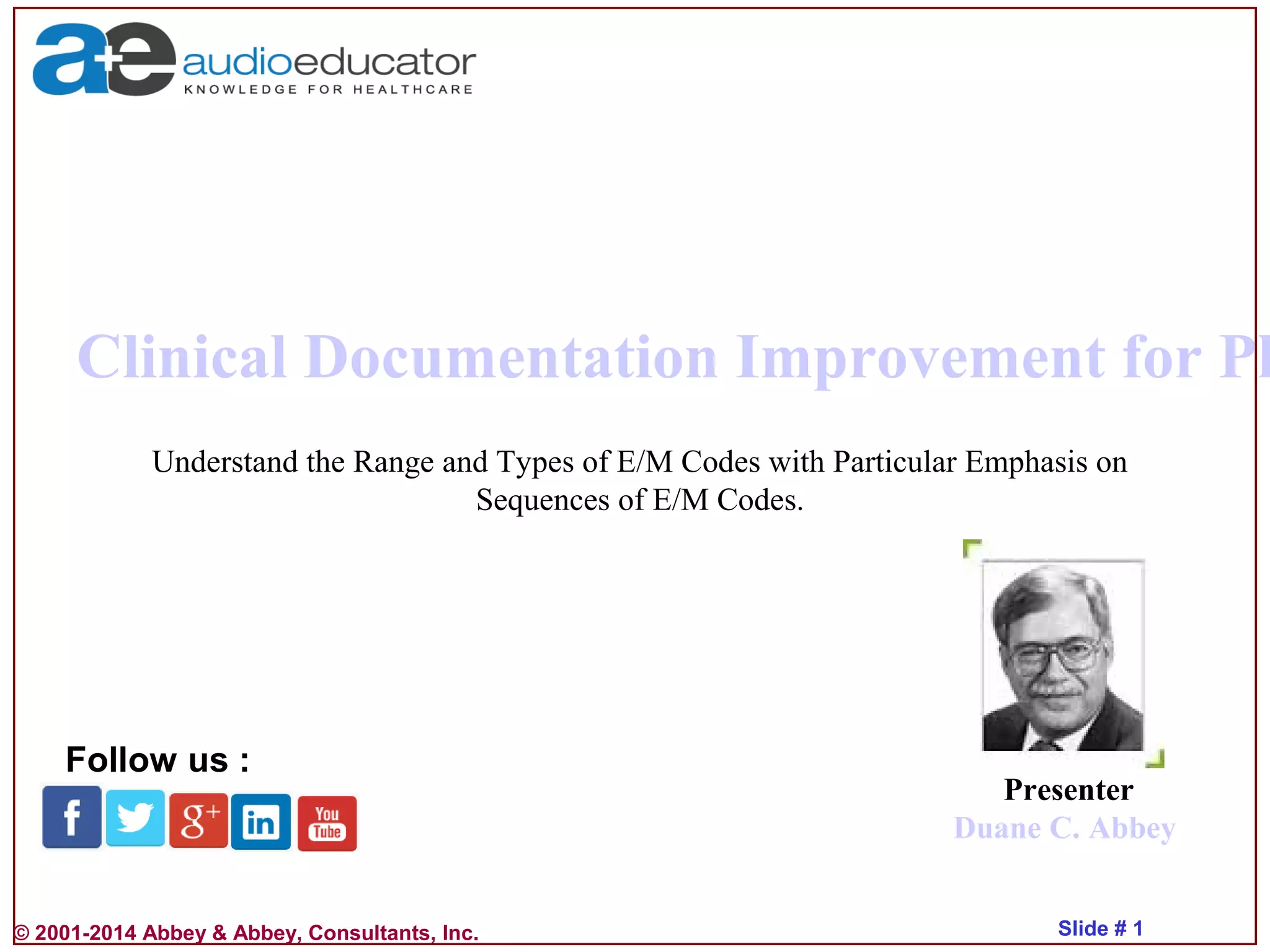 Clinical Documentation Improvement for Physician E/M Coding | PPT