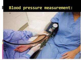 Blood pressure measurement:
 