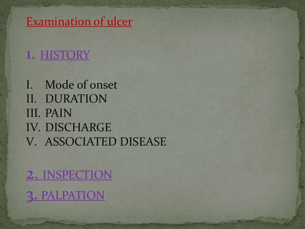 Clinical examination of ulcers