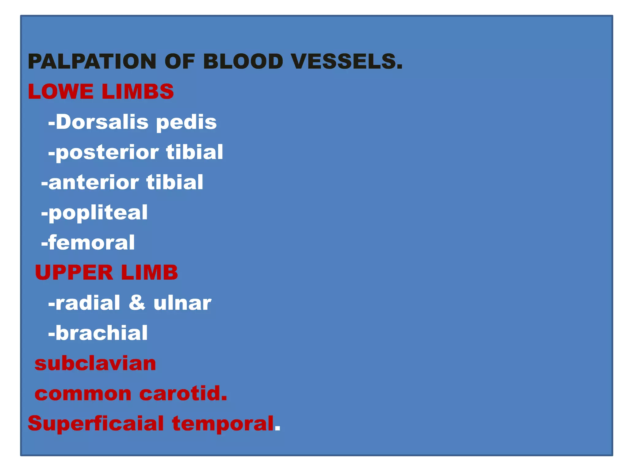 Clinical examination peripheral vascular disease | PPTX